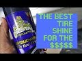 The Best Tire Shine Cristal Products Untouchable Wet Tire Finish