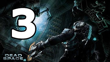 Dead Space 2 Walkthrough Part 3 - No Commentary Playthrough (PC)