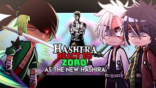 •✨Hashira react to ZORO as the new Hashira ✨•|| Demon slayer x One piece crossover|| Rushed||