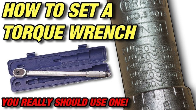 Why You Need a Torque Wrench