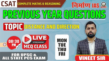 CSAT For UPSC & PCS 2023-24 | Reasoning | PYQ | Distance & Direction | Vineet Sir |Nirman IAS