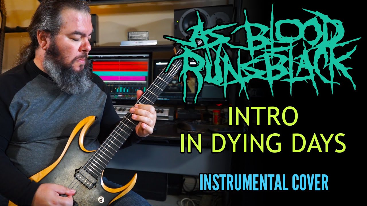 As Blood Runs Black - Intro / In Dying Days (Instrumental Cover)