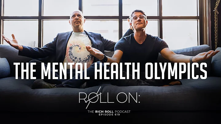 The Mental Health Olympics | Rich Roll Podcast - DayDayNews