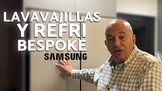 Refri y lavavajillas Bespoke de Samsung. Así funcionan.