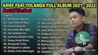 ARIEF FEAT YOLANDA FULL ALBUM 2021-2022