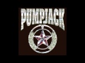 Pumpjack - Gonna Last