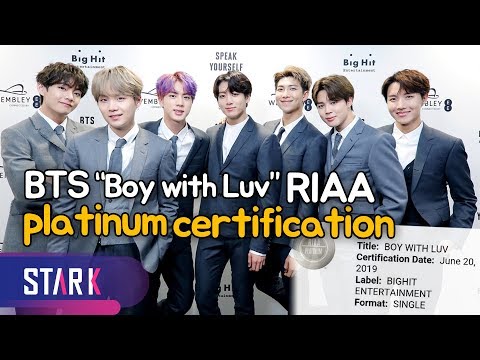 BTS “Boy with Luv” RIAA platinum certification (방탄소년단,‘작은 것들을 위한 시’ 美 레코드산업협회‘플래티넘’인증!)