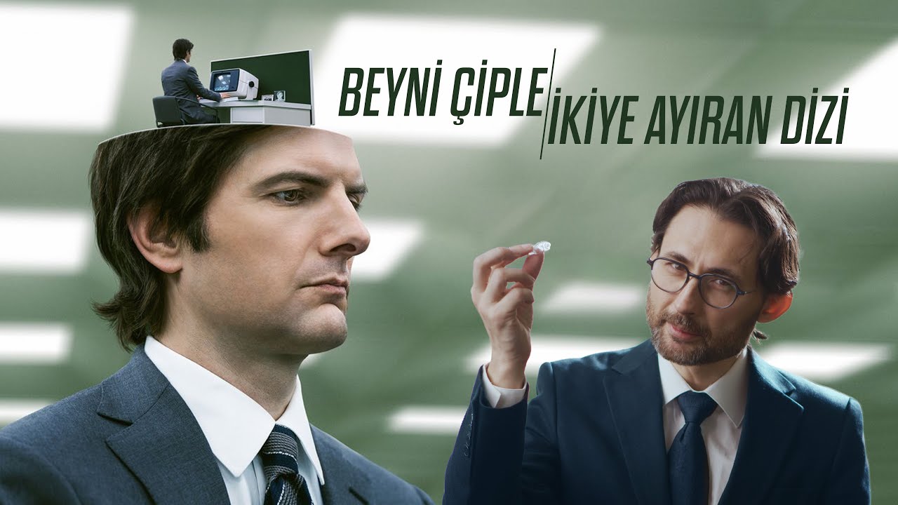 Beyninizi çiple ikiye ayırma ister miydiniz? Severance Dizisi