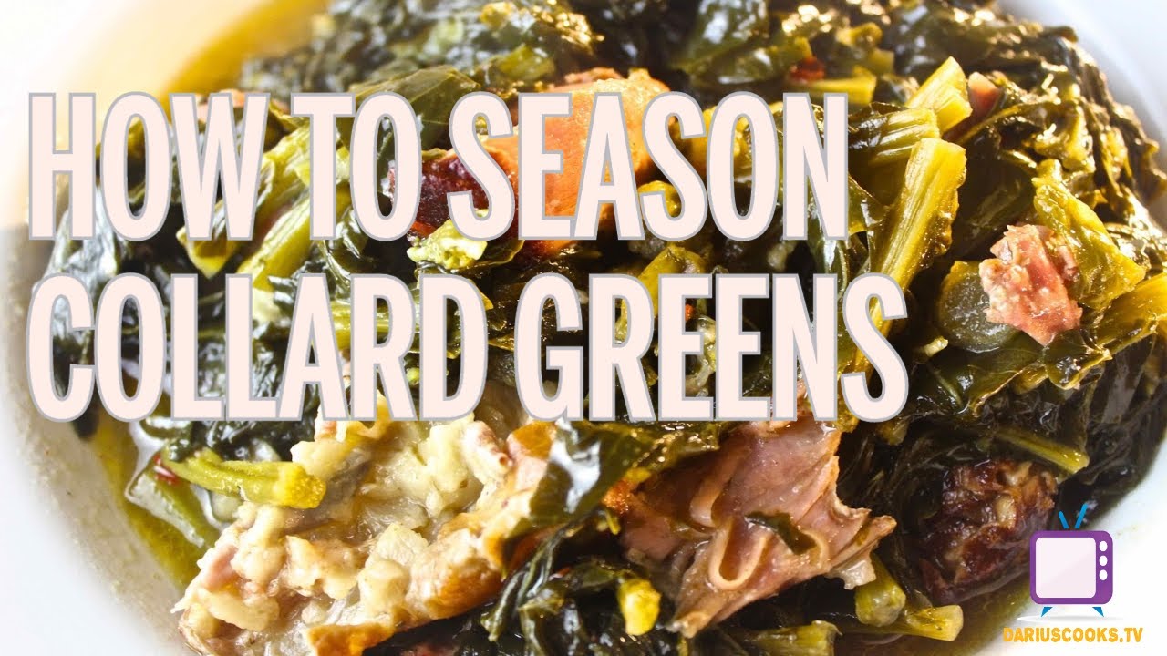 Here’s How To Season Collard Greens YouTube