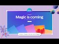 CANVA MAGIC is coming soon!! ✨💜