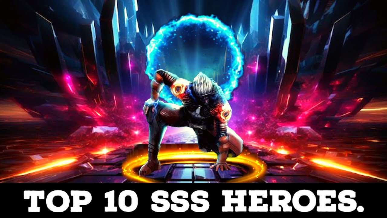 Top 10 SSS Heroes In Eternal Evolution. 