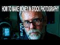 HOW TO MAKE MONEY IN STOCK PHOTOGRAPHY