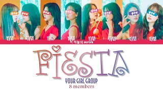 your girl group (8 members) - FIESTA [IZ*ONE (IZONE) 아이즈원] | color coded lyrics[han/rom/eng]