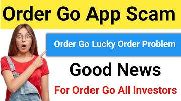 Order go lucky order problem | How to fix order go Withdraw problem | Order Go New Update Today