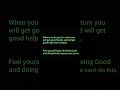 You are lucky, if you can do good