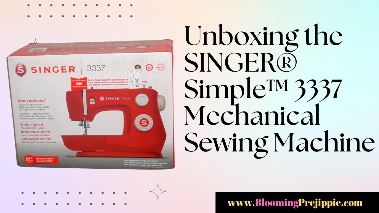 Why I chose the SINGER® Simple™ 3337 Mechanical Sewing Machine in