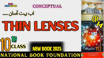 thin lenses | chapter 14 | optics | physics class 10 | NBF | new edition 2025