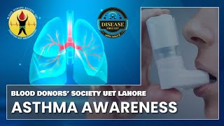 Asthma Awareness by Blood Donors' Society UET Lahore