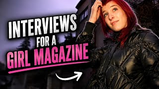 Public Agent Street Interview - Girl Magazine Pitch