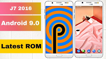 Pie 9.0 for j7 2016 | How to install android pie in j710x
