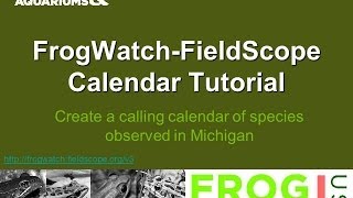 FrogWatch-FieldScope Calling Calendar Graph Tutorial (9:50) screenshot 2