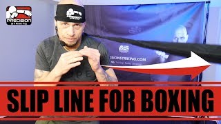 Slip Line for Boxing | Complete Tutorial