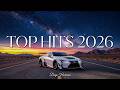 Top Music 2026 Playlist Spotify Hits 2026 Pop Music 2026 Trending Songs 2026 