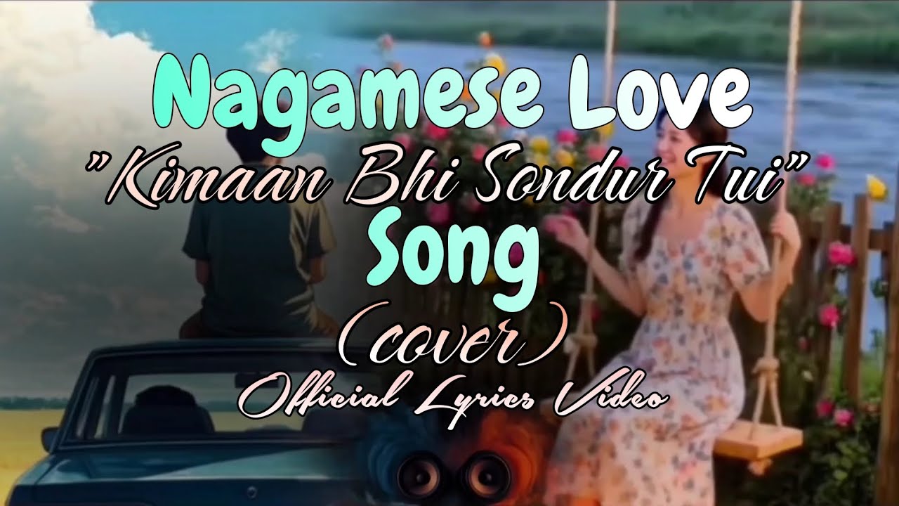 Nagamese love song (cover) 