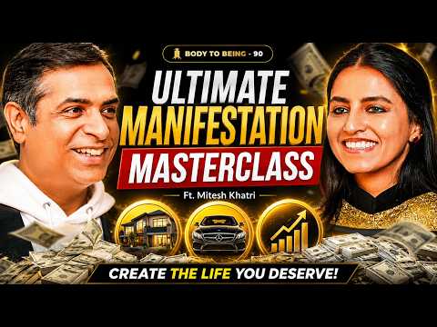Law of attraction- Money, Power, Love, Manifestation | Mitesh Khatri on Body To Beiing | Shlloka