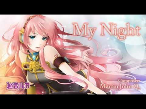 MJQ - [巡音ルカ] Luka Megurine - My Night - (Vocaloid)