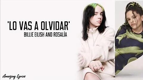 Billie Eilish And Rosalía. 'Lo Vas A Olvidar' (Lyrics)