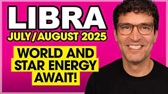 Libra: "World" and "Star" Energy Await! • July & August 2025