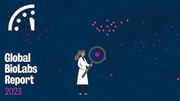 Webinar: Global Biolabs 2023 Report on laboratories handling the world’s most dangerous pathogens