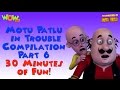 Motu Patlu in Trouble - Compilation Part 6 - 30 Minutes of Fun! As seen on Nickelodeon