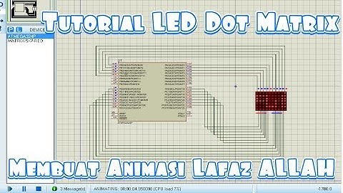 [Simulation] Tutorial LED DOT Matrix Animasi Bergerak dengan atmega324p