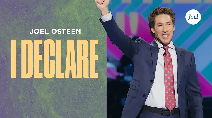 I Declare | Joel Osteen