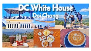 DC White House คาเฟ่เชียงราย ร้านกาแฟดอยช้างน้องใหม่ ต้องห้ามพลาด! | เที่ยวไหนดี EP.7 | The Bloo Sky