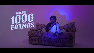 Robinho - 1000 Formas (Video Oficial)