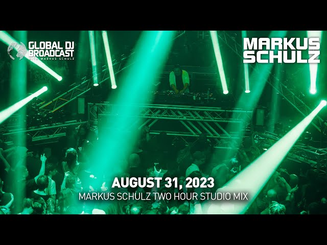 Markus Schulz - Global DJ Broadcast Aug 31 2023