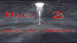 Halo 2: Music and Ambience