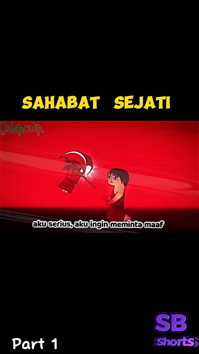 Bagian 1 | Sahabat antara surga dan neraka