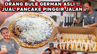 NEMU BULE GERMAN ASLI !! JUALAN PANCAKE CUMA 10RIBU DI PINGGIR JALAN..