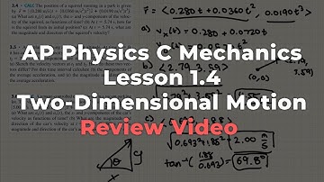 AP Physics C (Mechanics) 1.4 - Two-Dimensional Motion