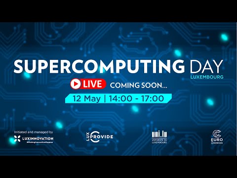 Luxembourg Supercomputing Day 2022