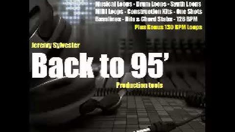 Jeremy Sylvester - Back to 95 - Production tools - Sample Pack