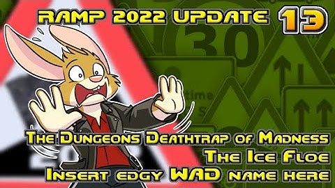 David Does Doom - RAMP 2022 Update 13