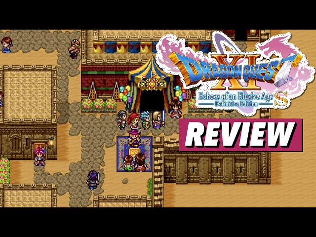 Dragon Quest XI S: Echoes of an Elusive Age Definitive Edition Review