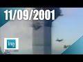 11 septembre 2001 : L'attaque du World Trade Center | Archive INA