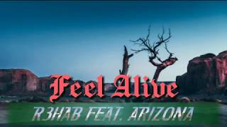 Feel Alive – R3HAB ft. A R I Z O N A (from Scoob!) [Lyrics]