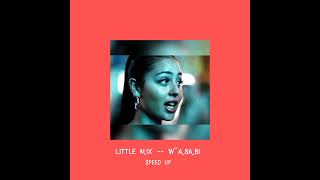 Little Mix -- Wasabi (speed up) Resimi